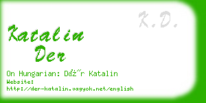 katalin der business card